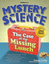 CASE OF THE MISSING LUNCH : GRADES 3-4