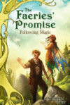 FOLLOWING MAGIC #2 (FAERIE'S PROMISE)