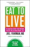 EAT TO LIVE : AMAZING NUTRIENT-RICH