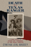 Death of a Texas Ranger: A True Story of Murder a