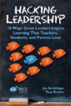 HACKING LEADERSHIP: 10 WAYS GREAT LEADER