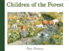 CHILDREN OF THE FOREST