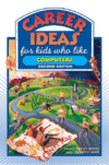 CAREER IDEAS FOR KIDS WHO LIKE COMPUTERS