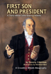 FIRST SON & PRESIDENT : JOHN QUINCY ADAM