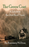 GREEN COAT : A TALE FROM THE DUST BOWL Y