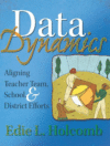 DATA DYNAMICS: ALIGNING TEACHER TEAM  SC