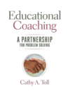 Educational Coaching: A Partnership for Problem S