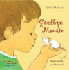 GOODBYE MOUSIE