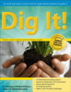 DIG IT!: AN EARTH AND SPACE SCIENCE UNIT GR 3