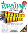 EVERYTHING GDE TO WRITING GRAPHIC NOVELS