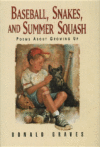 BASEBALL  SNAKES & SUMMER SQUASH : POEMS