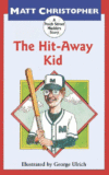 HIT AWAY KID