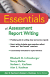 ESSENTIALS OF ASSESSMENT REPORT WRITING