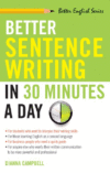 BETTER SENTENCE-WRITING IN 30 MINUTES A