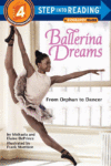 BALLERINA DREAMS: FROM ORPHAN TO DANCER (SIR Lvl 4