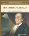 BENJAMIN FRANKLIN : EARLY AMERICAN GENIU