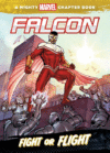 FALCON : FIGHT OR FLIGHT