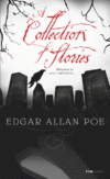 EDGAR ALLAN POE : A COLLECTION OF STORIE