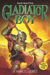 HERO'S QUEST #1 (GLADIATOR BOY)
