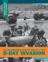 12 INCREDIBLE FACTS ABOUT THE D-DAY INVA