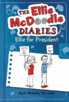 Ellie for President ( Ellie McDoodle )