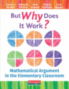 But Why Does It Work?: Mathematical Argument in th