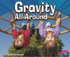 GRAVITY ALL AROUND