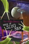 Bride of Slug Man ( Kate Walden Directs )