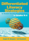 DIFFERENTIATED LITERACY STRATEGIES : FOR