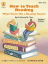 HOW TO TEACH READING WHEN YOU'RE NOT A R