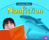 LEARNING ABOUT NONFICTION