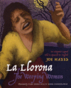 LA LLORONA/THE WEEPING WOMAN (HC)