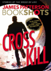 Cross Kill (Alex Cross Novels)