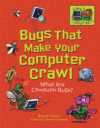 Bugs That Make Your Computer Crawl: What Are Comp