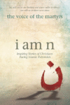 I-AM-N : STORIES OF CHRISTIANS FACING IS