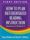 HOW TO PLAN DIFFERENTIATED READING INSTR
