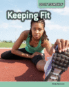 KEEPING FIT : BODY SYSTEMS