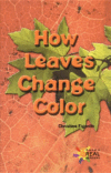 HOW LEAVES CHANGE COLOR