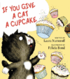 IF YOU GIVE A CAT A CUPCAKE