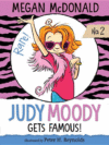 Judy Moody Gets Famous! #2 ( Judy Moody )