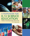 FRAMEWORK FOR K-12 SCIENCE ED
