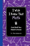 I WISH I KNEW THAT: MATH