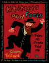 KIBITZERS & FOOLS TALES MY ZAYDA TOLD ME