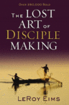 LOST ART OF DISCIPLE MAKING