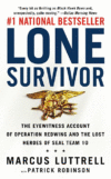 LONE SURVIVOR : EYEWITNESS ACCOUNT O