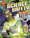 LESSONS IN SCIENCE SAFETY (GRAPHIC)