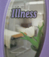 ILLNESS