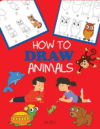 How to Draw Animals: Learn to Draw for Kids, Step