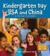 KINDERGARTEN DAY USA & CHINA