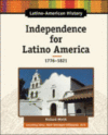 INDEPENDENCE FOR LATINO AMERICA  1776-18